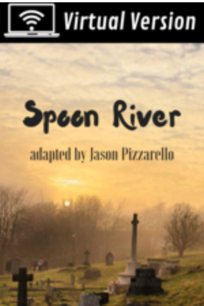 Sunset over a cemetery, at top, wifi sign, text reading Virtual Version, title reads Spoon River, adapted by Jason Pizzarello